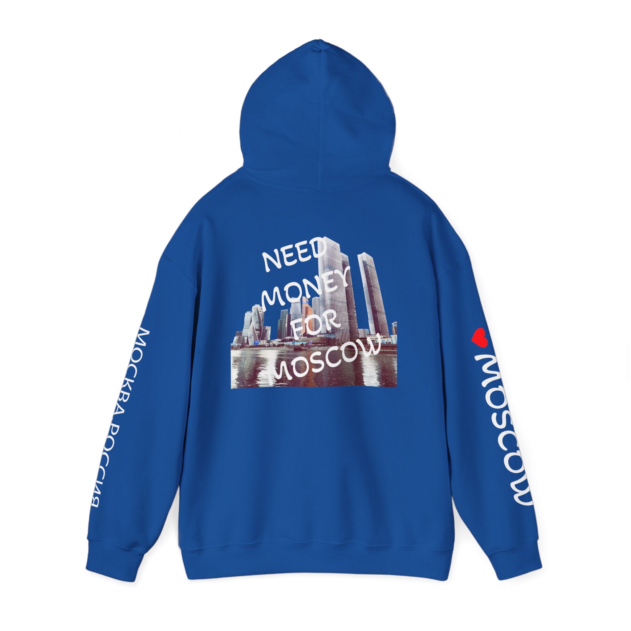 NEED MONEY FOR MOSCOW Hoodie