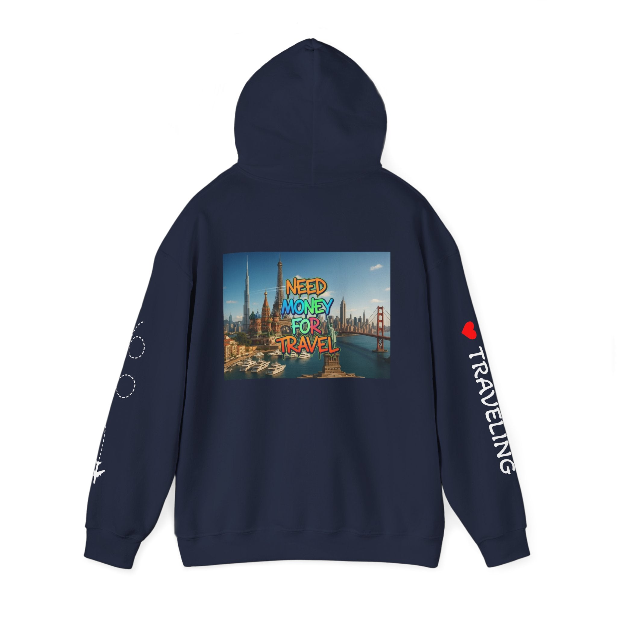 NEED MONEY FOR TRAVEL Hoodie
