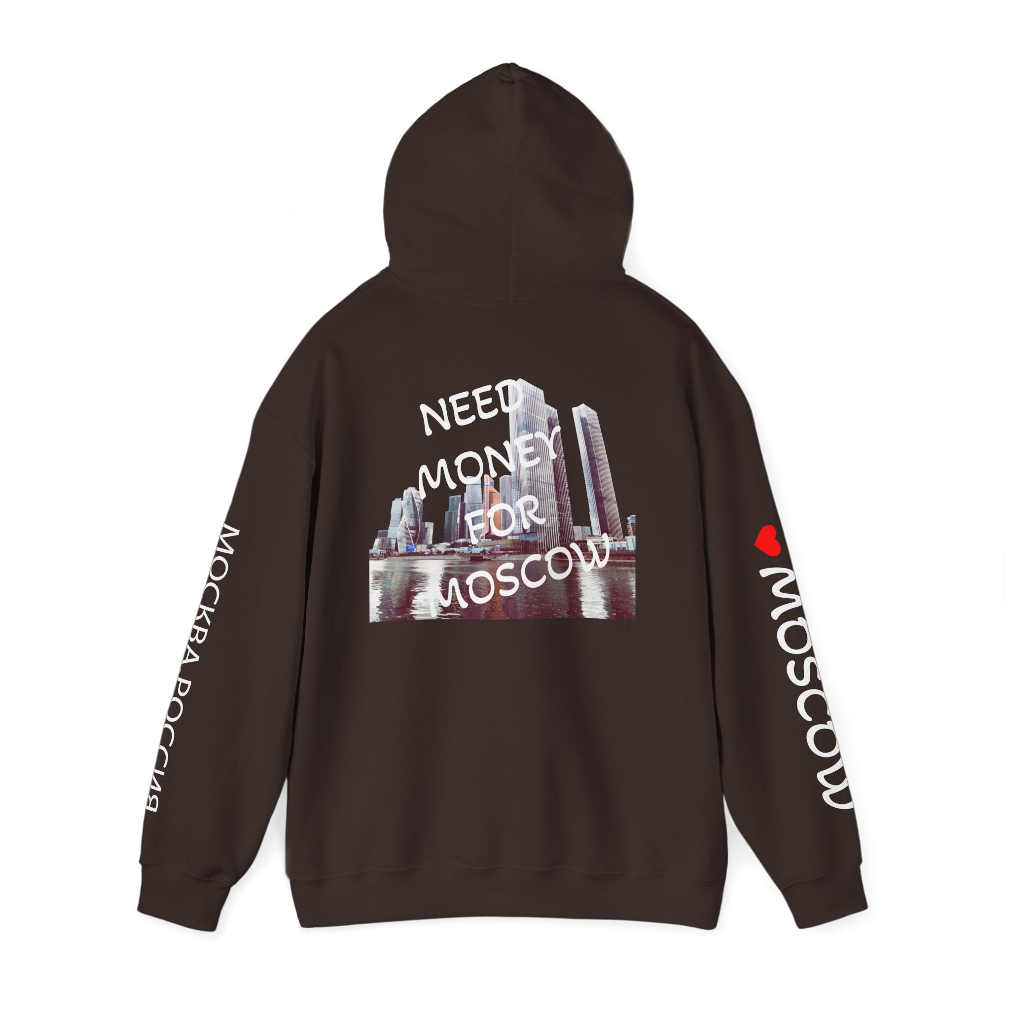 NEED MONEY FOR MOSCOW Hoodie