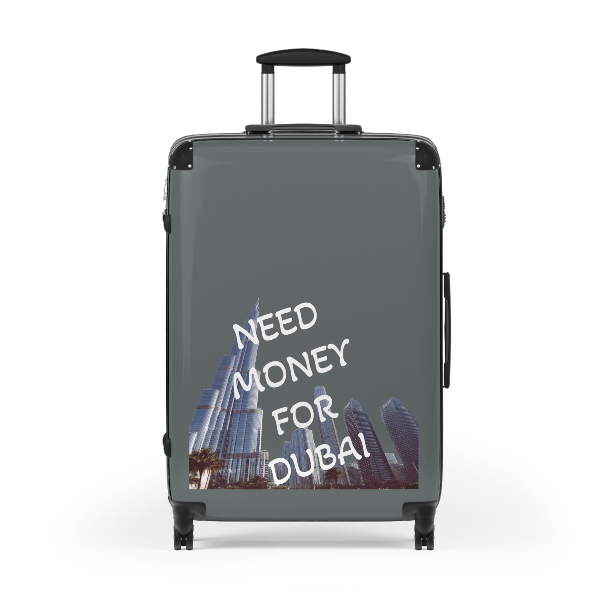 Travel Suitcase with Fun Design - NEED MONEY FOR DUBAI