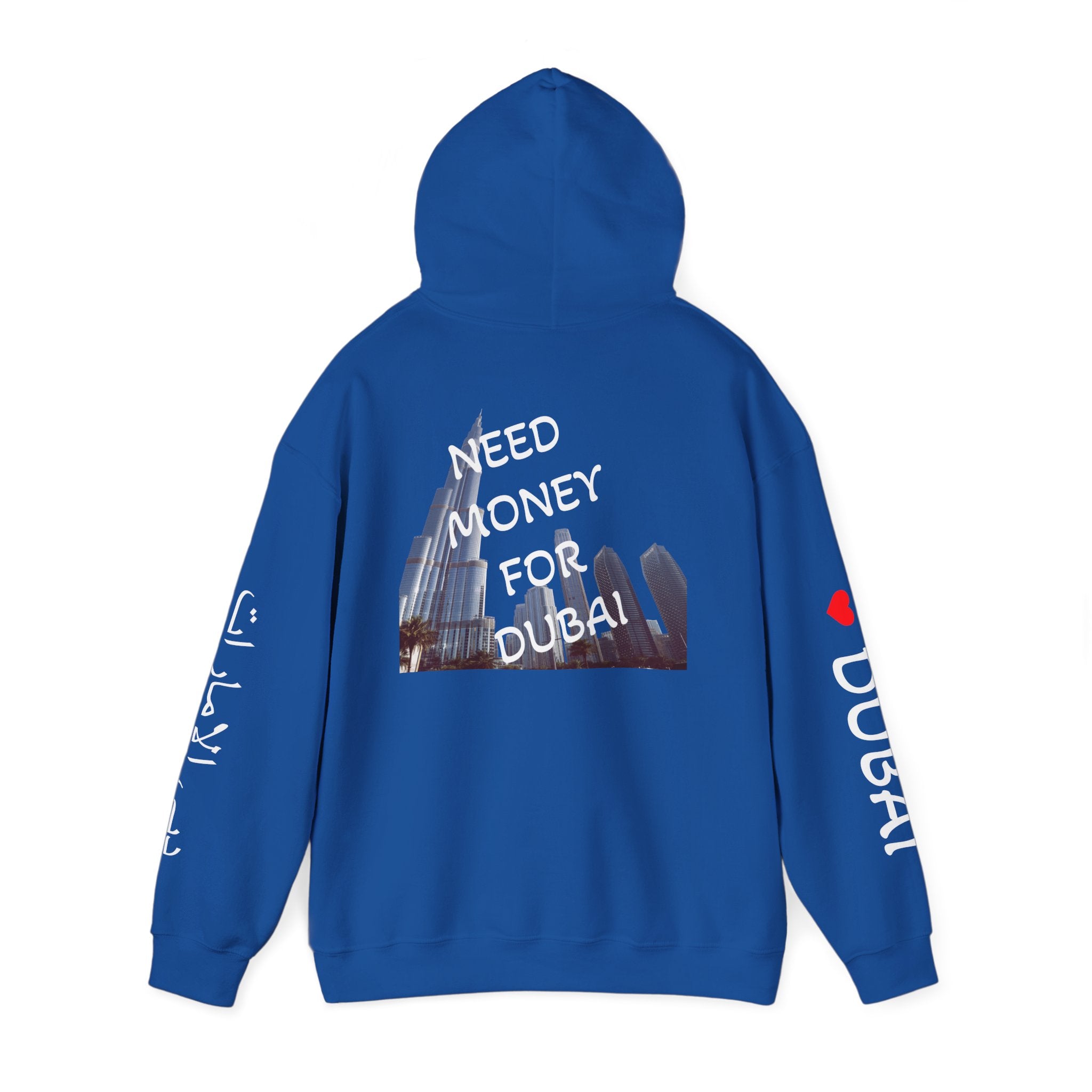NEED MONEY FOR DUBAI Hoodie