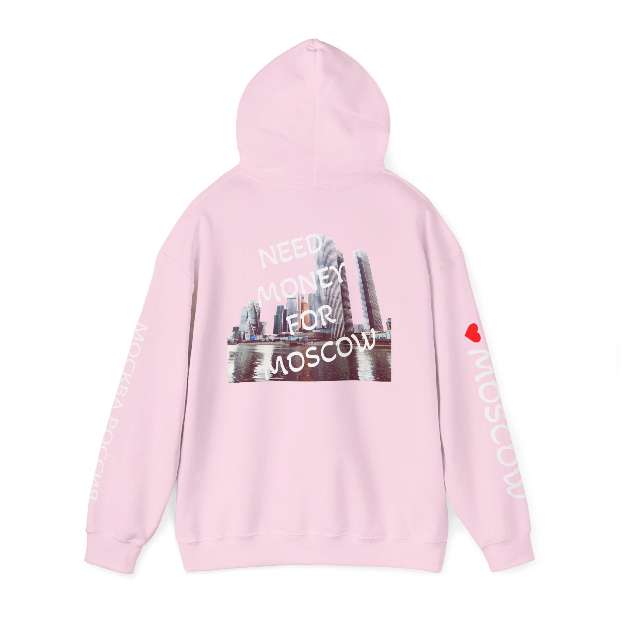 NEED MONEY FOR MOSCOW Hoodie