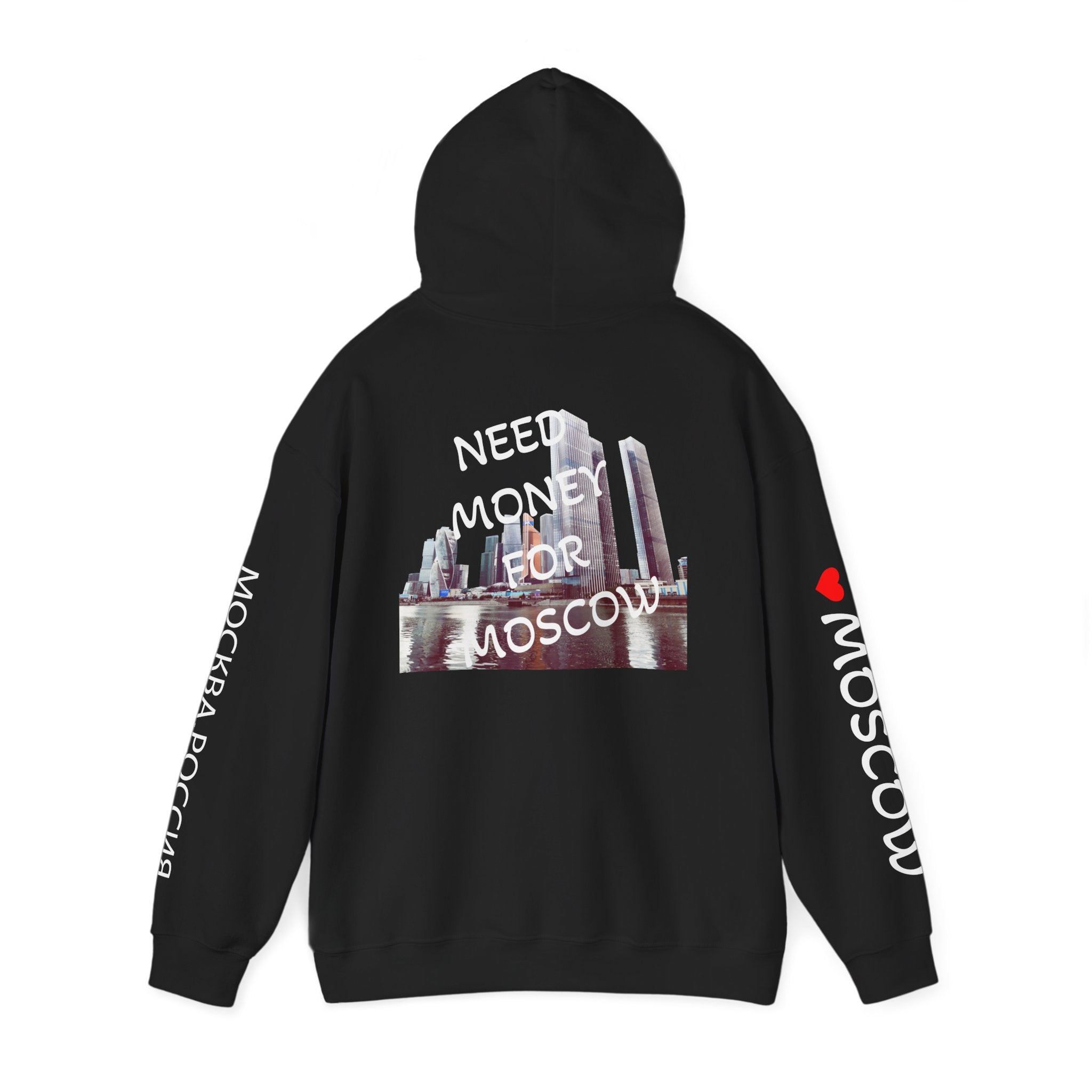 NEED MONEY FOR MOSCOW Hoodie