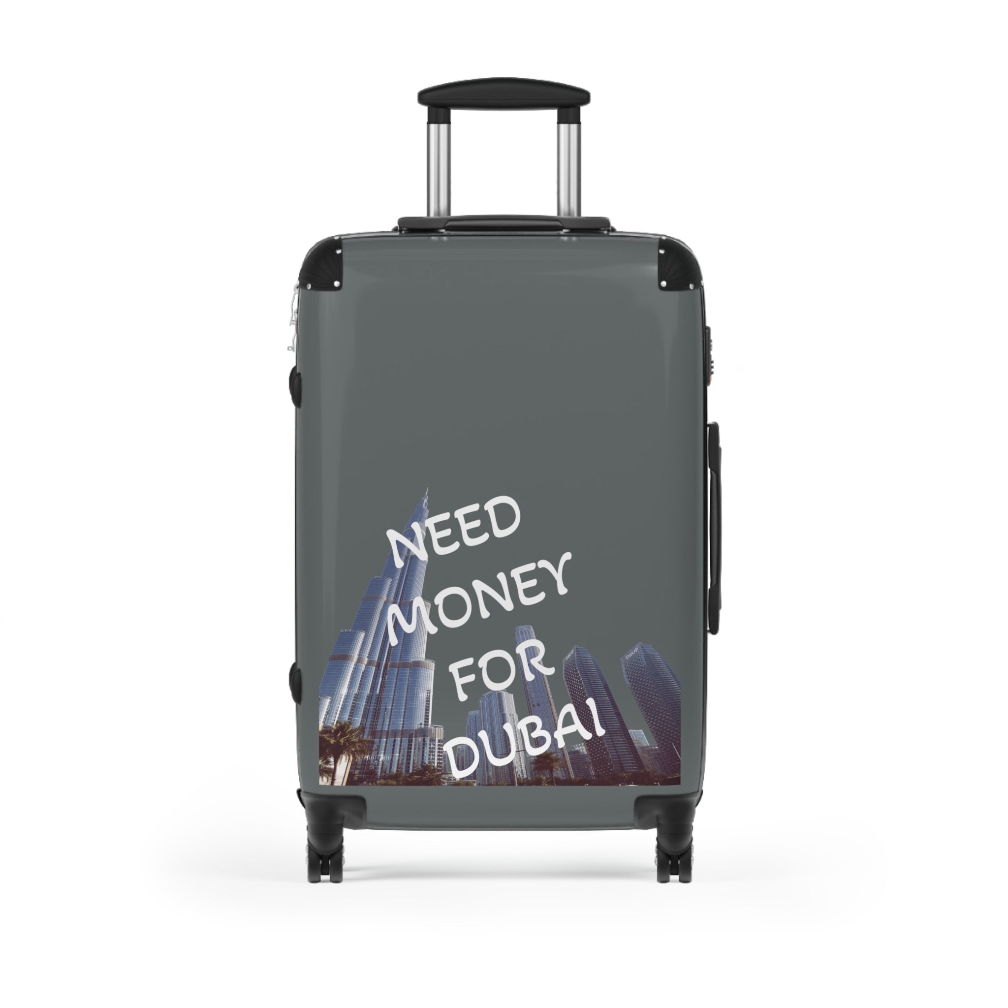 Travel Suitcase with Fun Design - NEED MONEY FOR DUBAI
