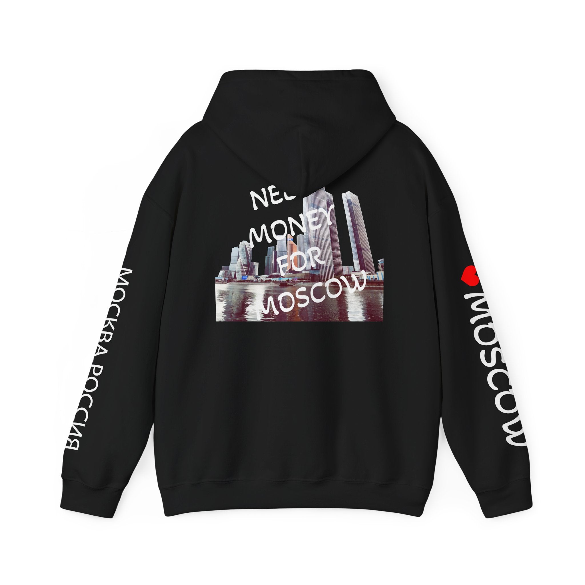 NEED MONEY FOR MOSCOW Hoodie