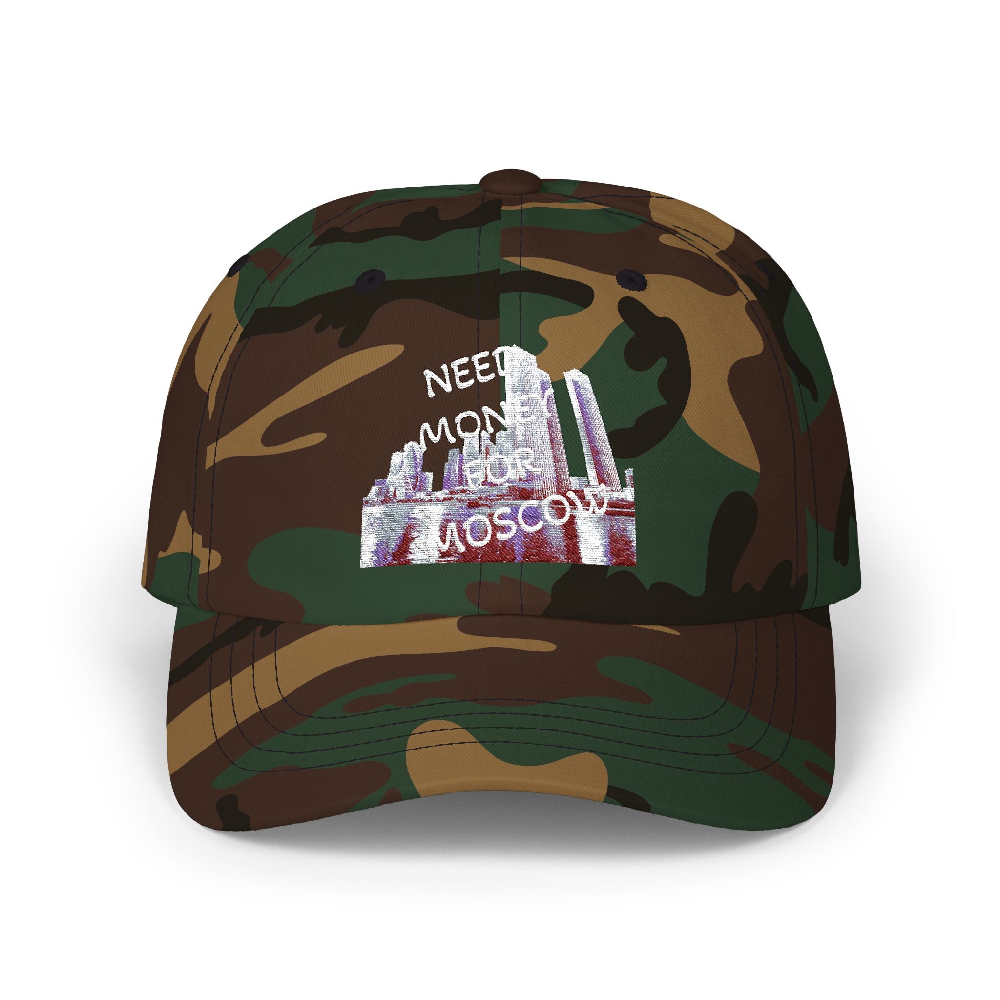 Classic Dad Cap with Fun Quote-NEED MONEY FOR MOSCOW
