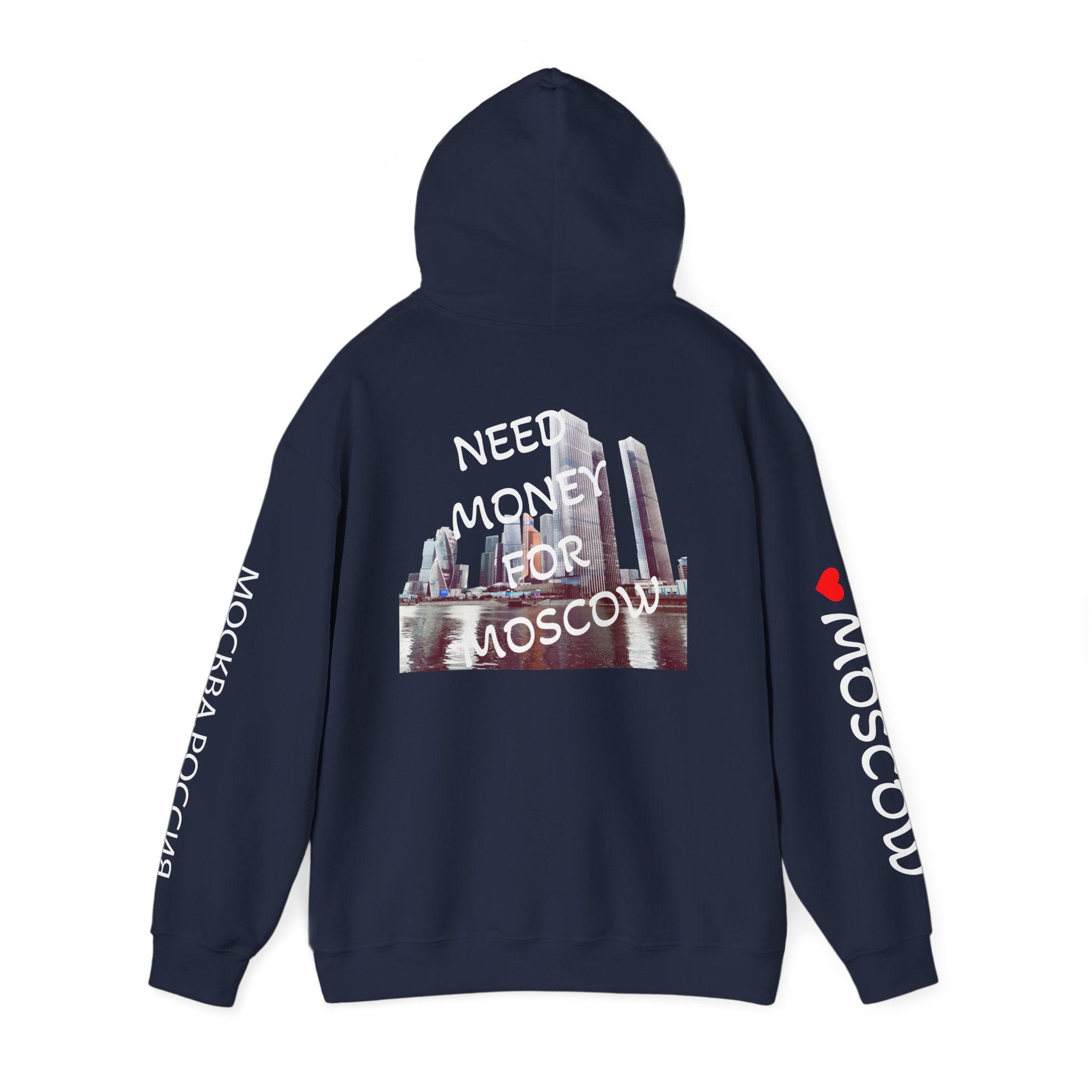 NEED MONEY FOR MOSCOW Hoodie