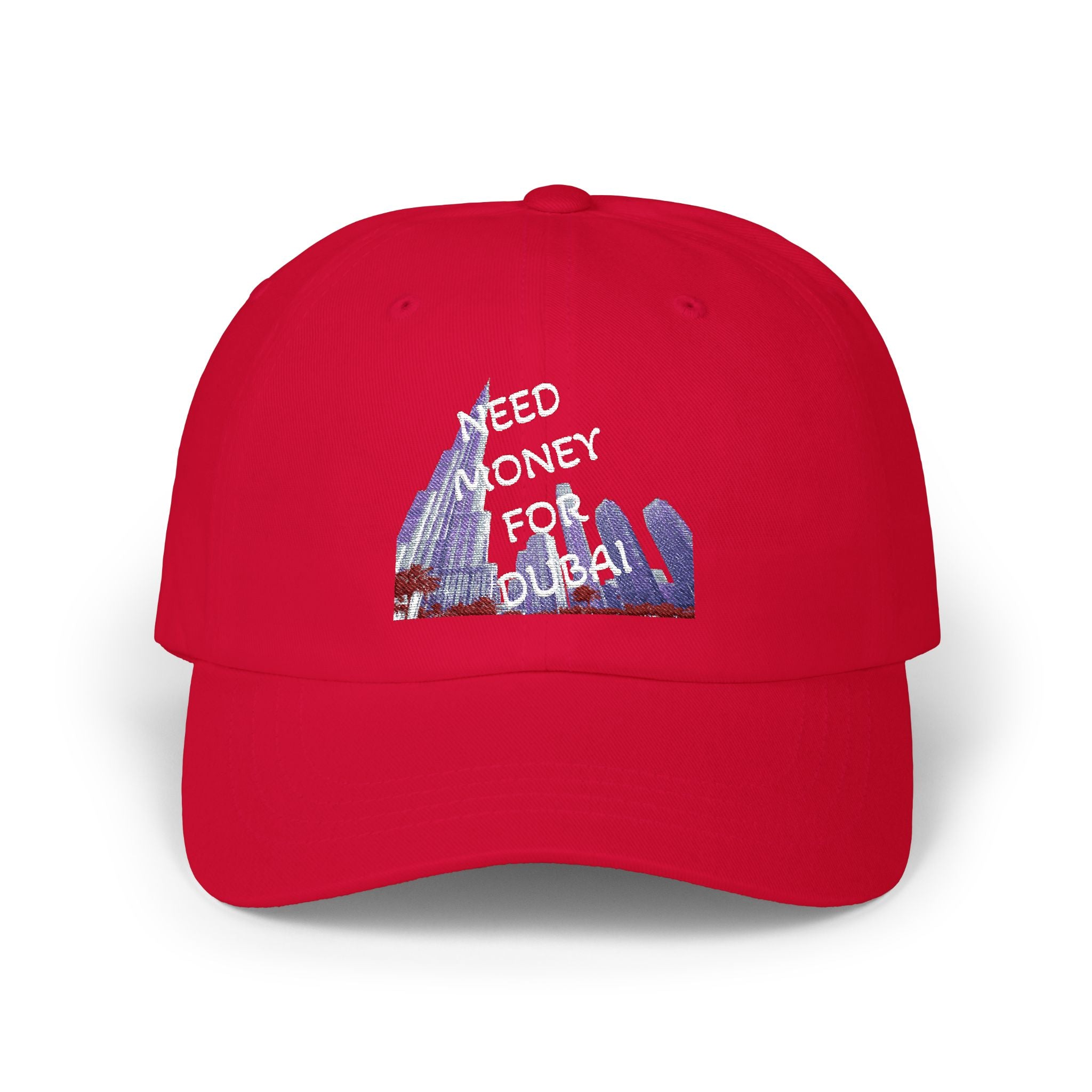 Classic Dad Cap with Fun Quote-NEED MONEY FOR DUBAI
