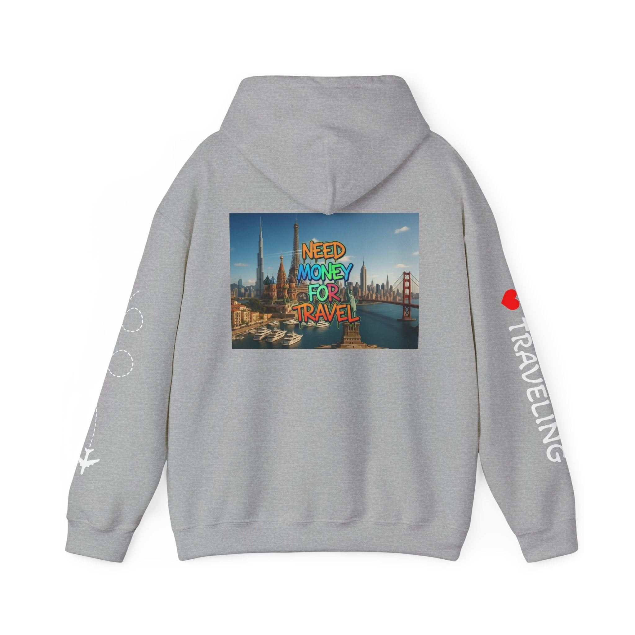 NEED MONEY FOR TRAVEL Hoodie