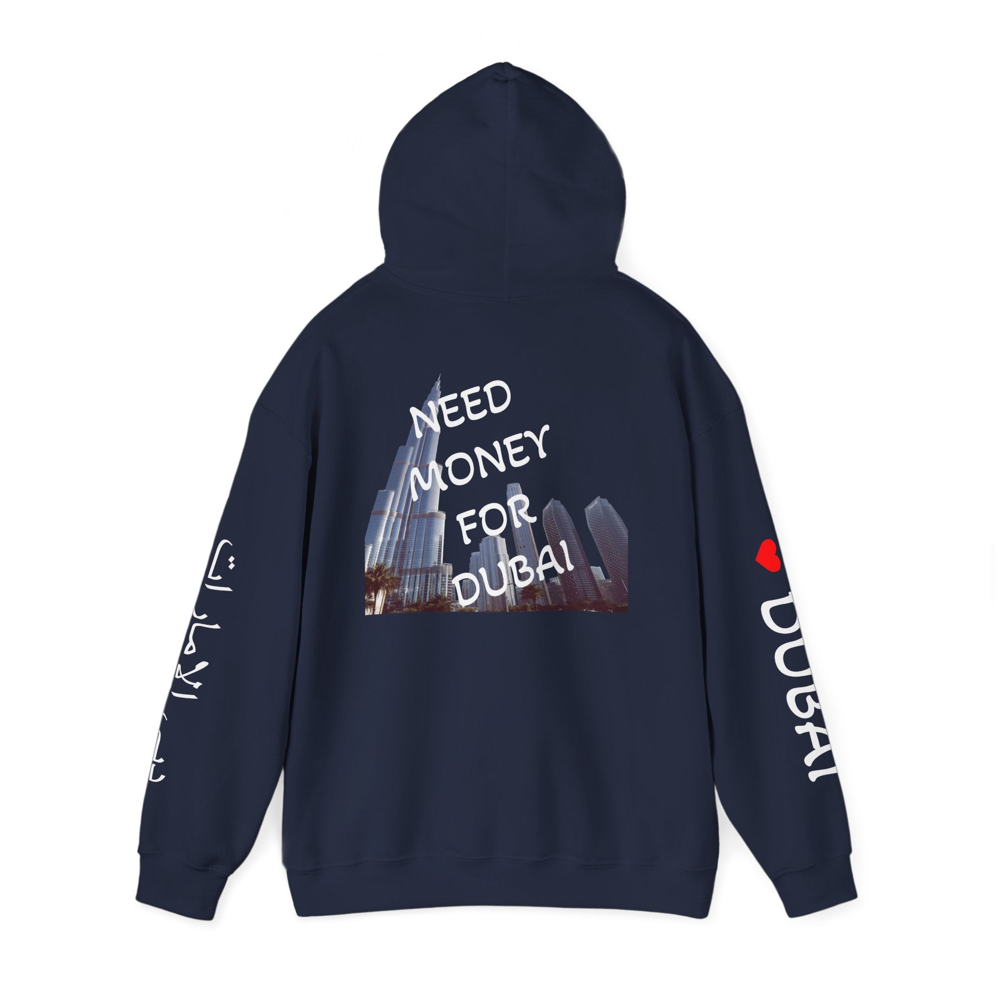 NEED MONEY FOR DUBAI Hoodie