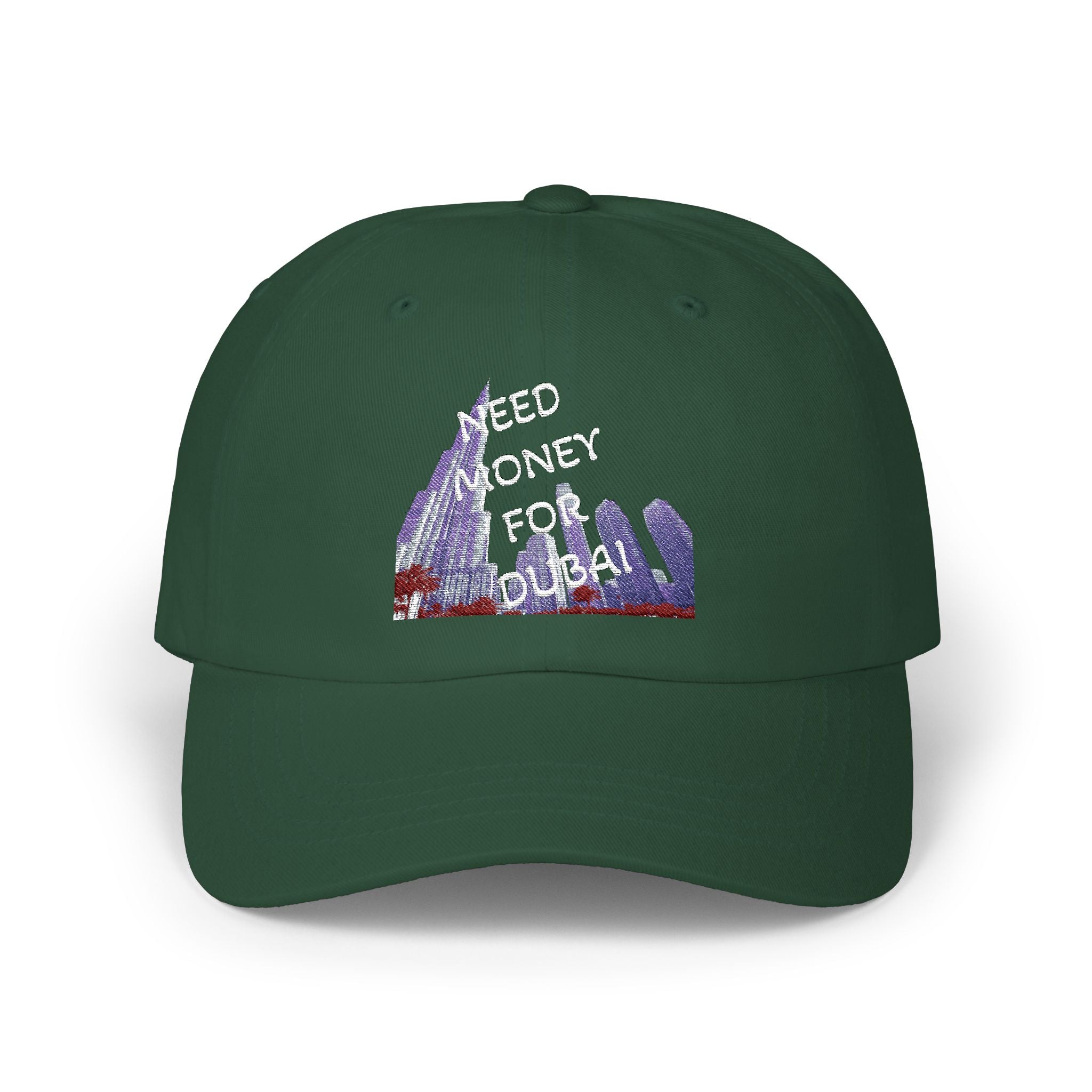 Classic Dad Cap with Fun Quote-NEED MONEY FOR DUBAI