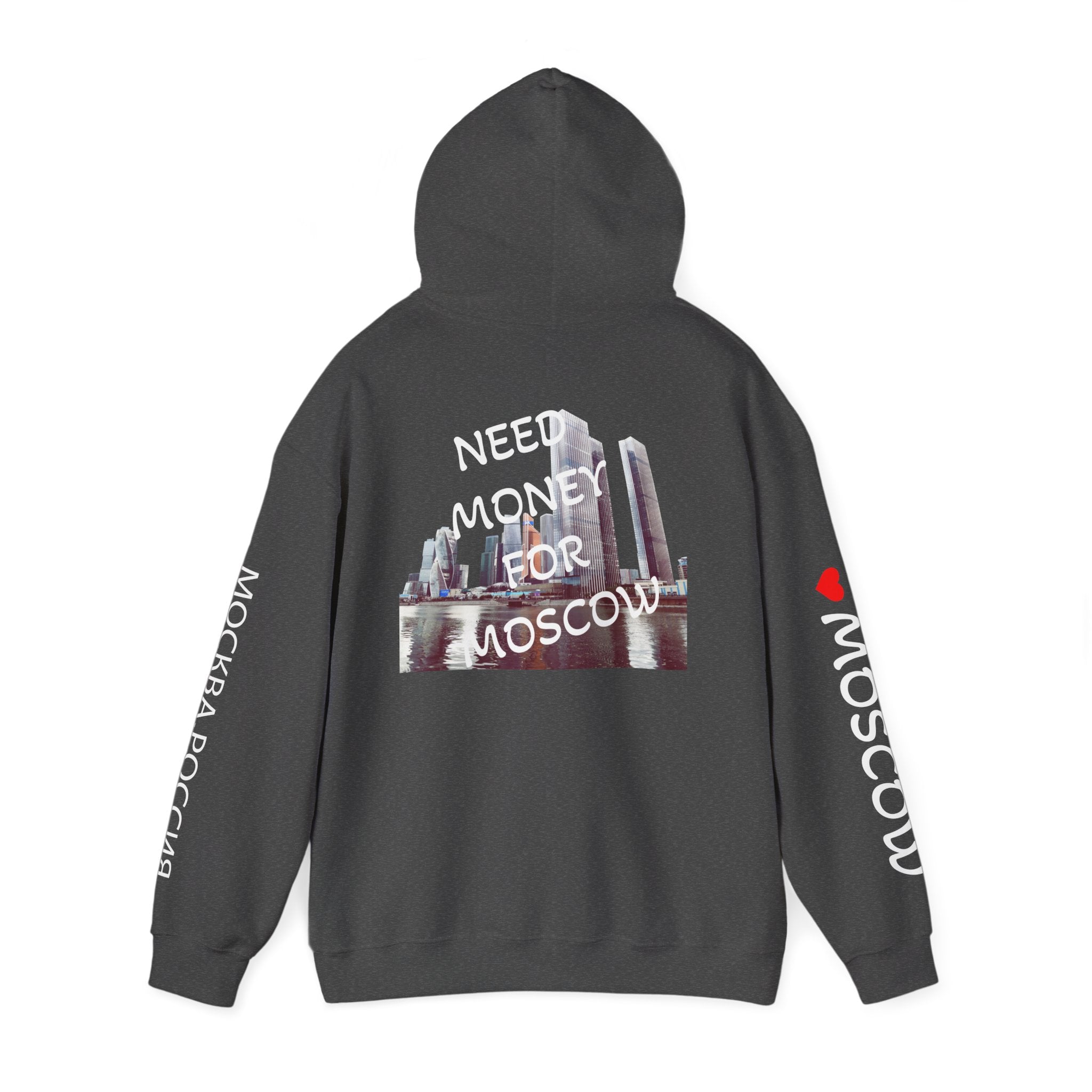 NEED MONEY FOR MOSCOW Hoodie