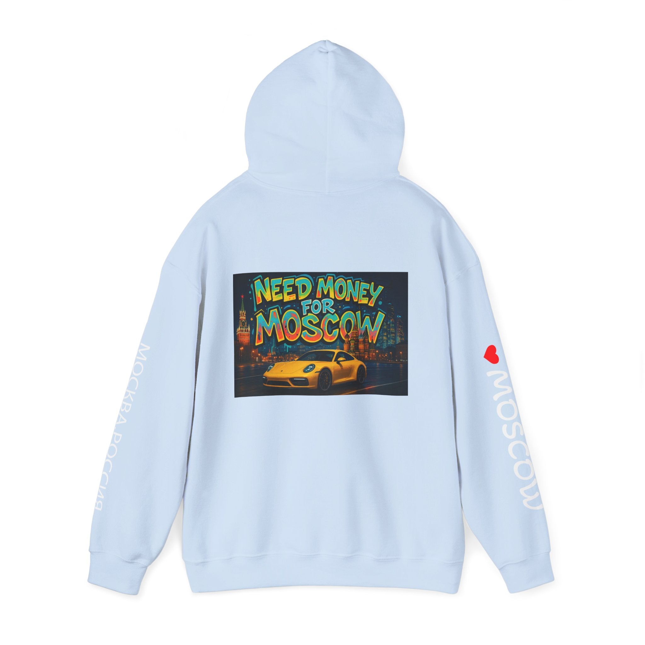 NEED MONEY FOR MOSCOW Hoodie