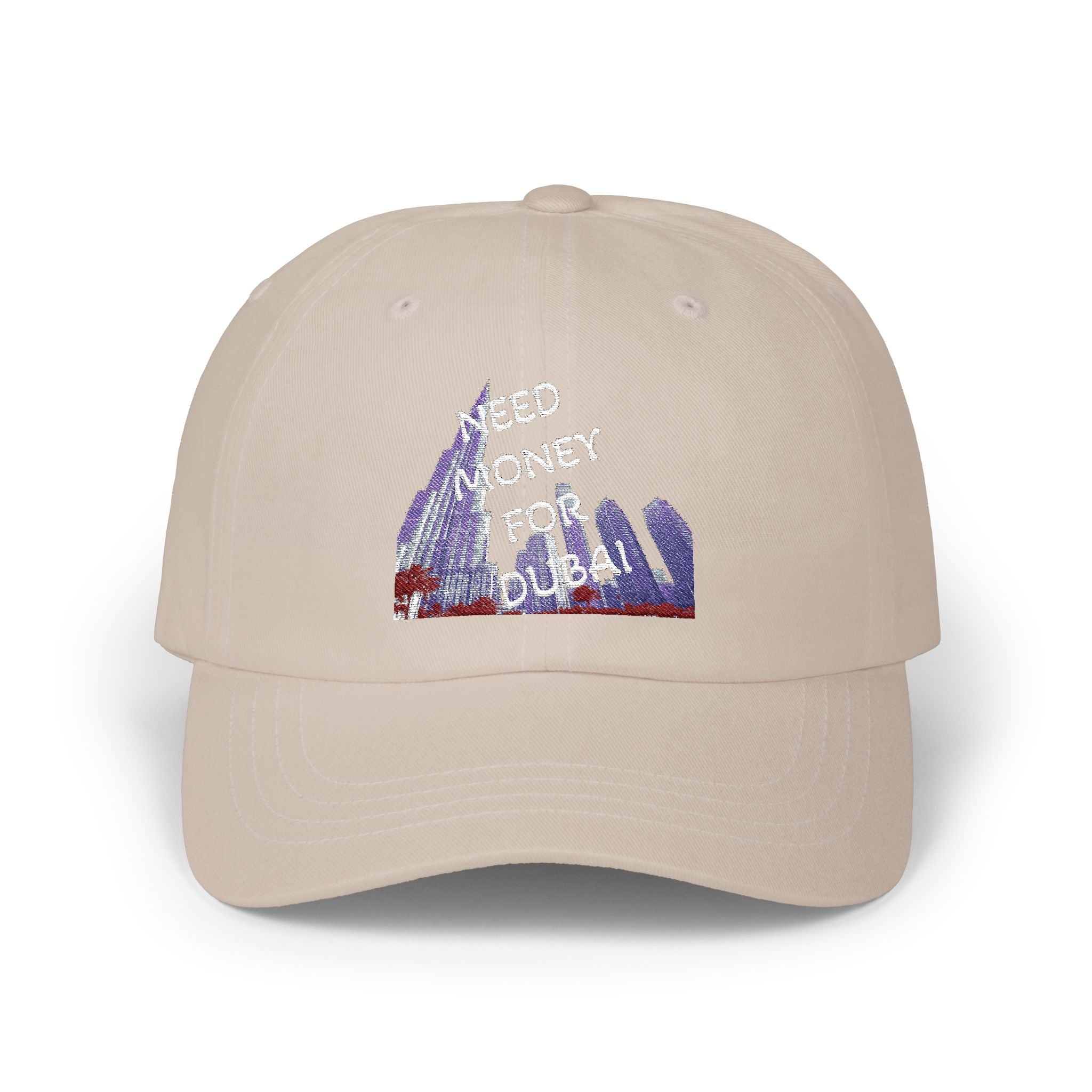 Classic Dad Cap with Fun Quote-NEED MONEY FOR DUBAI