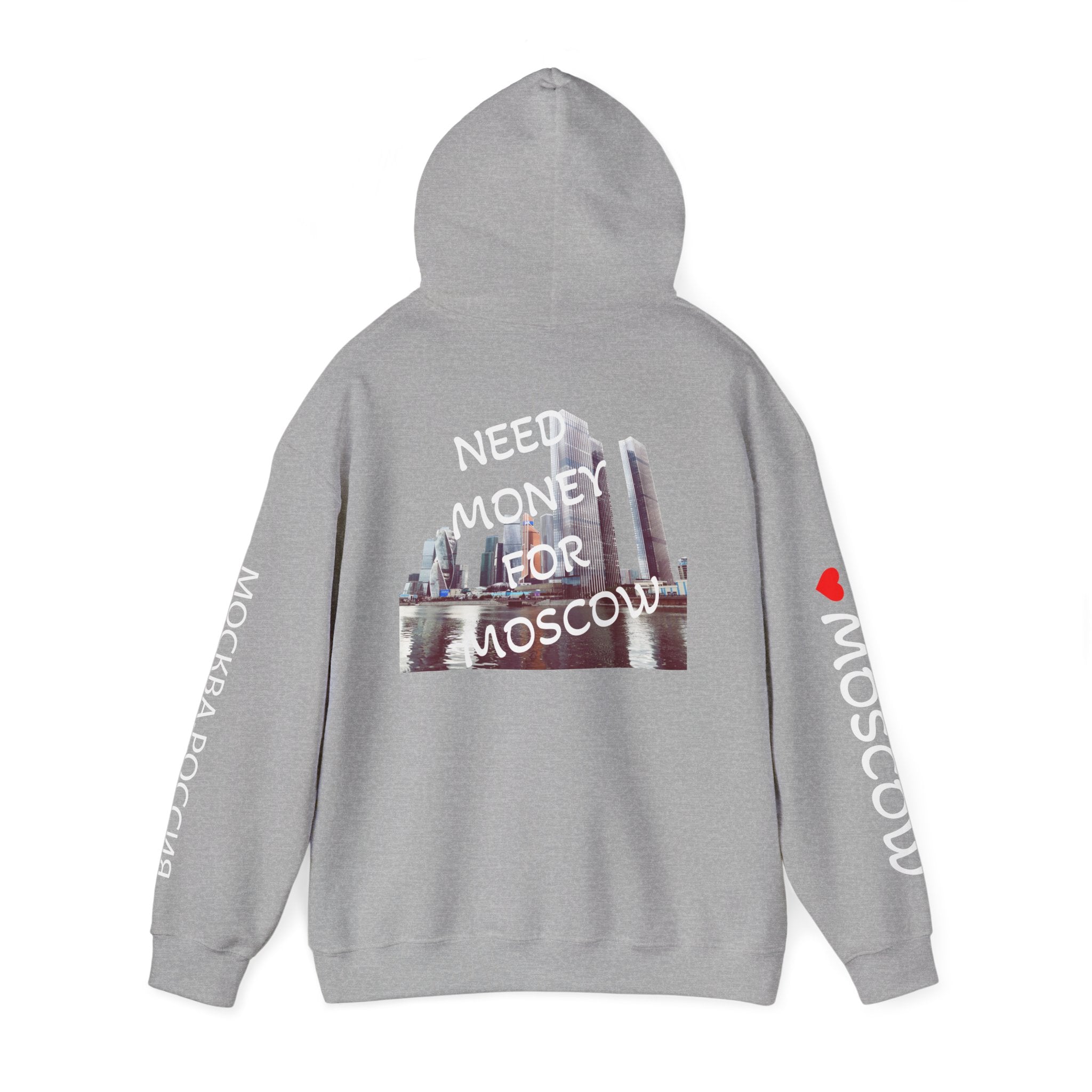 NEED MONEY FOR MOSCOW Hoodie